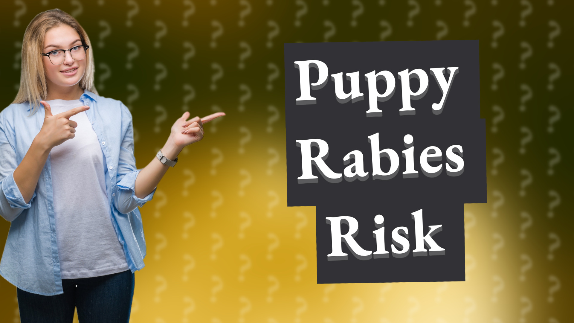 Puppy Rabies Risk