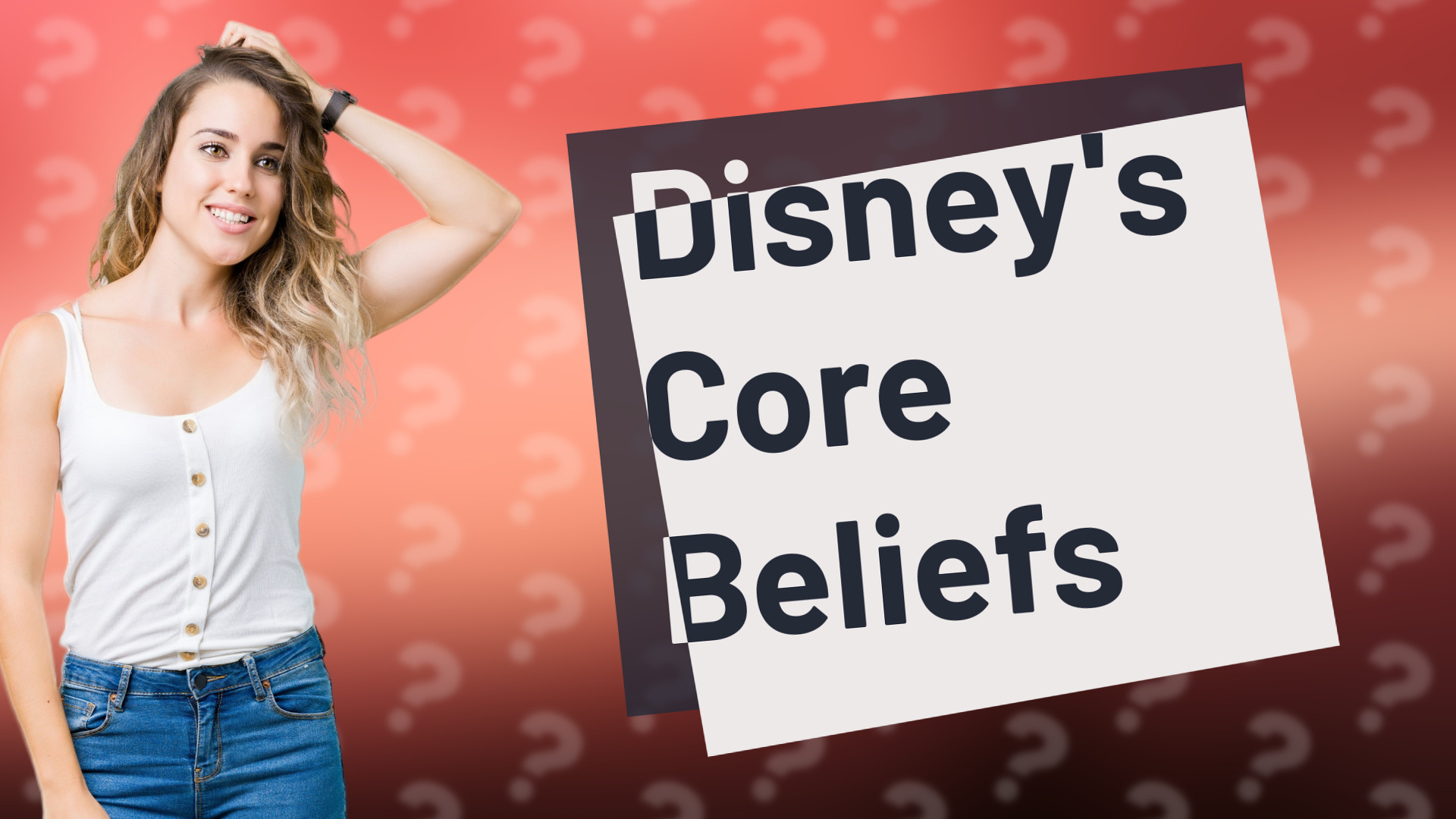 Disney's Core Beliefs
