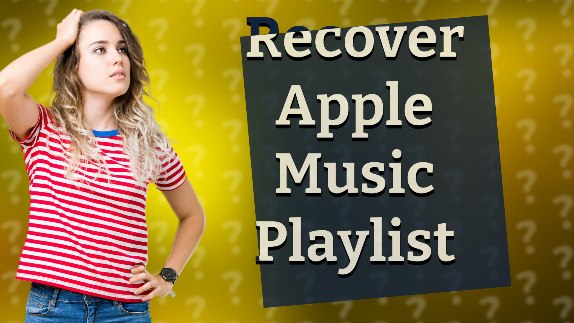 Recover Apple Music Playlist