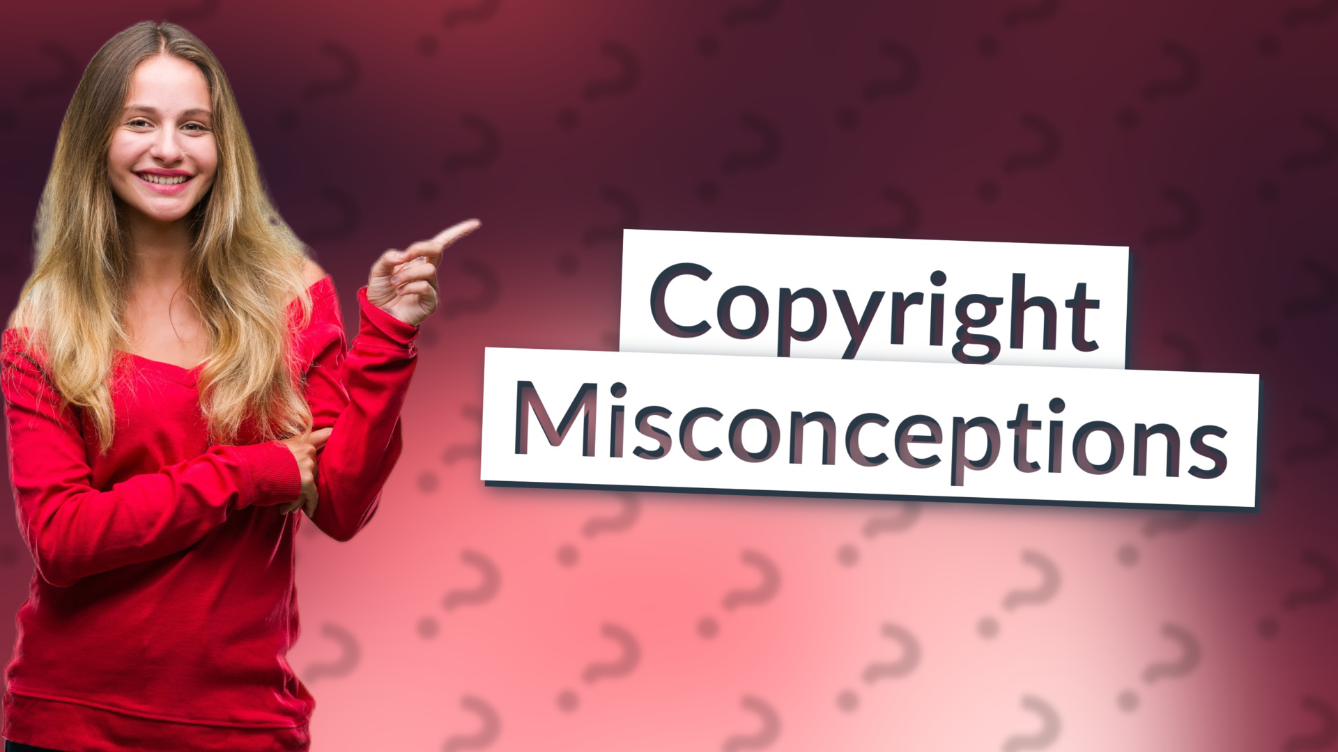 Copyright Misconceptions