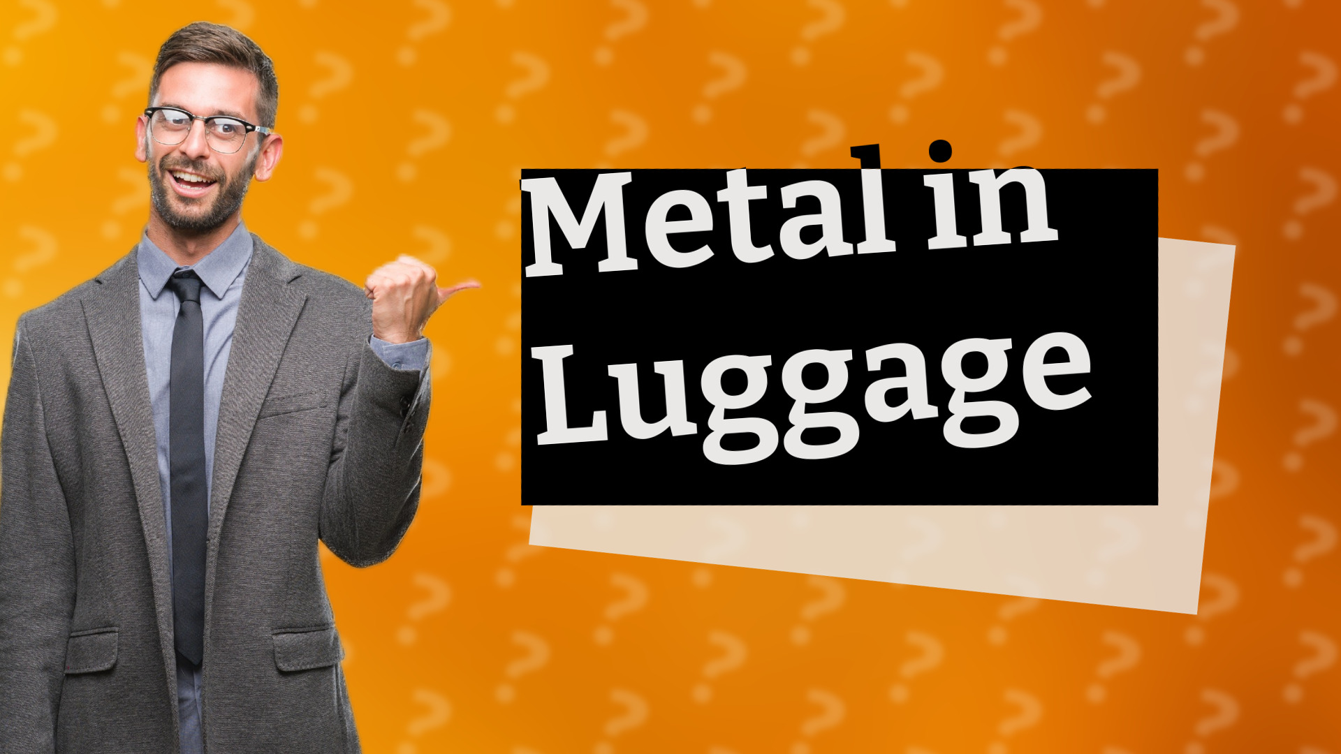 Metal in Luggage