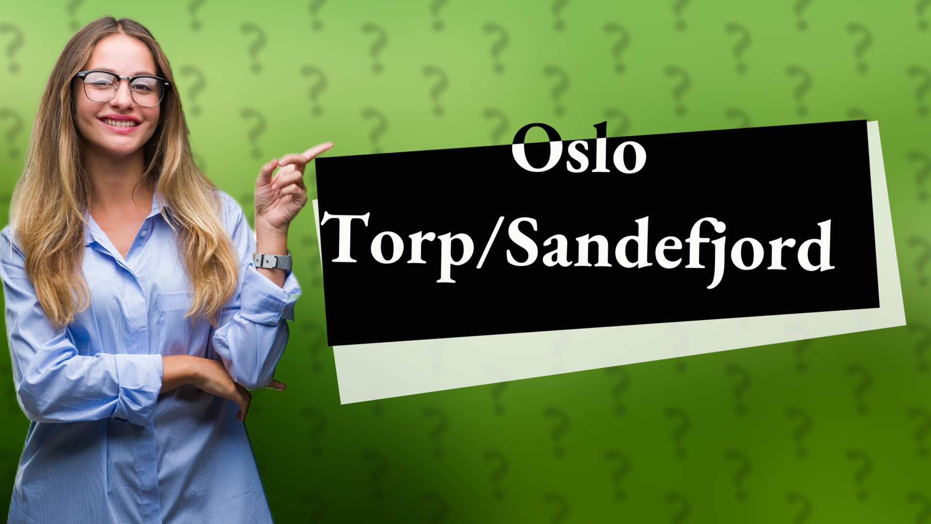 Oslo Torp/Sandefjord