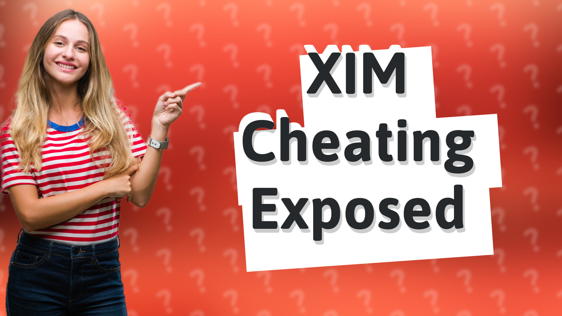 XIM Cheating Exposed