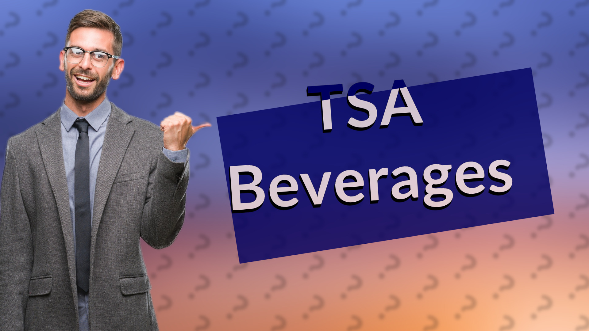 TSA Beverages