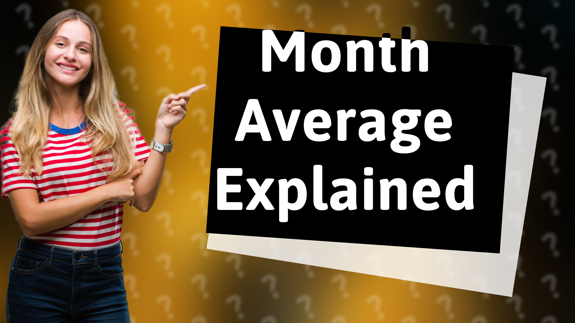 Month Average Explained