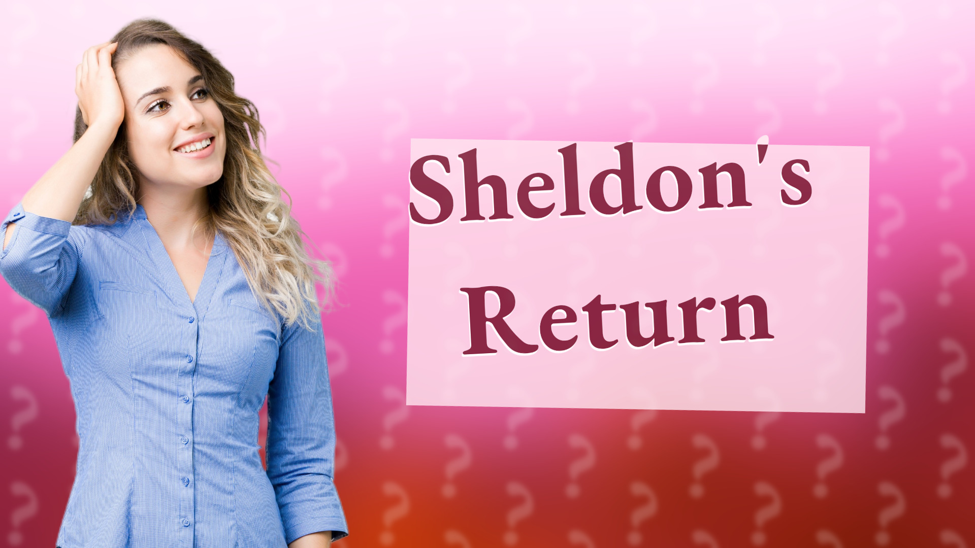 Sheldon's Return