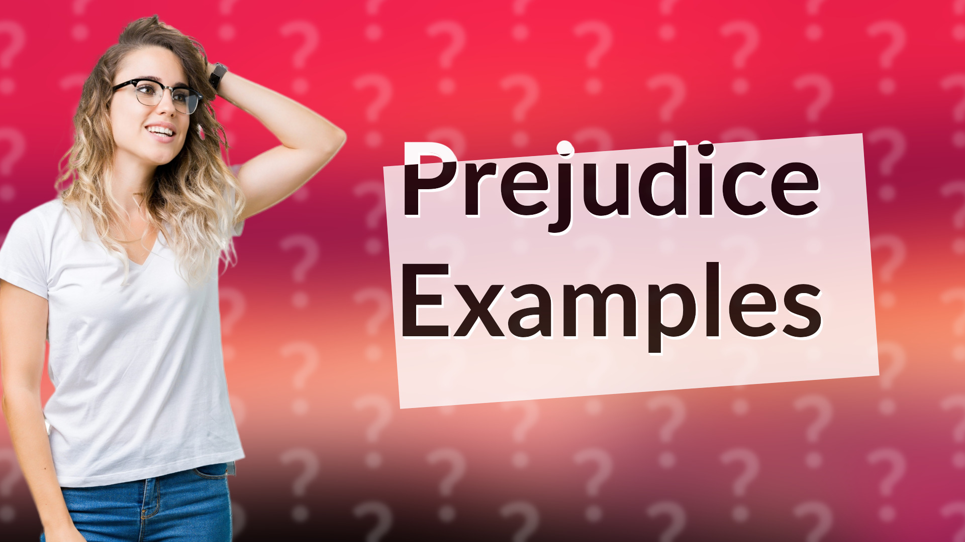Prejudice Examples