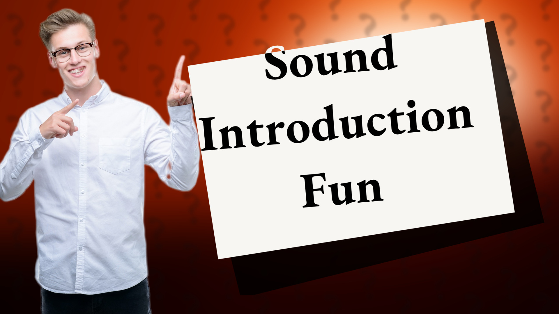 Sound Introduction Fun