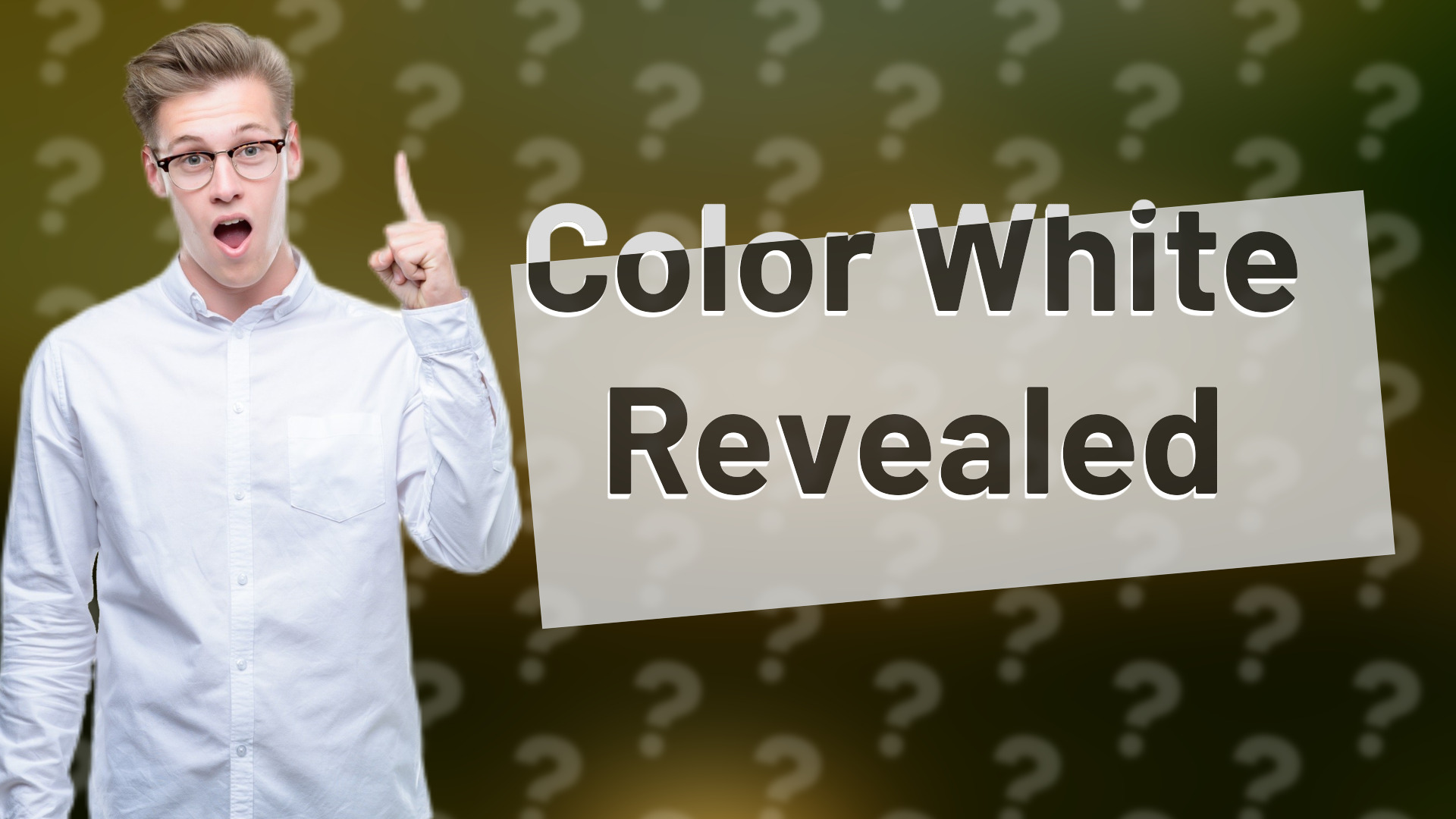 Color White Revealed