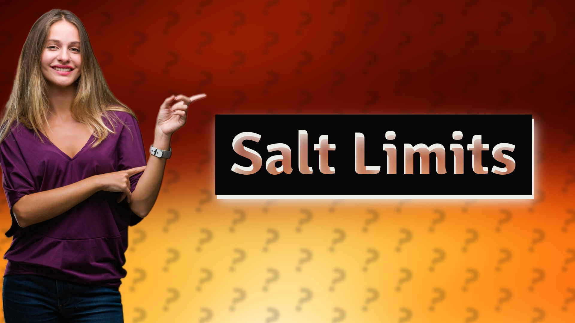 Salt Limits