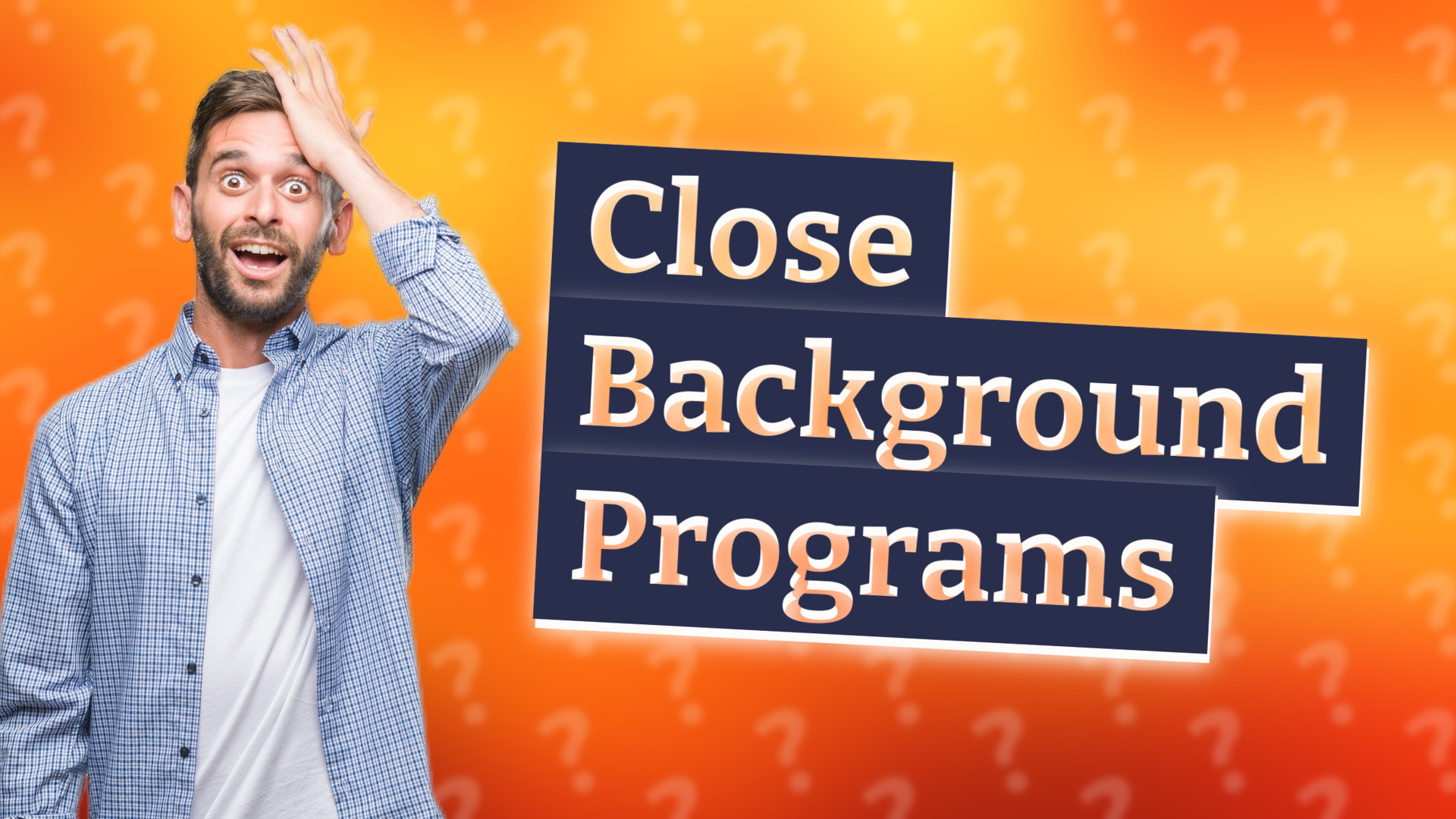 Close Background Programs