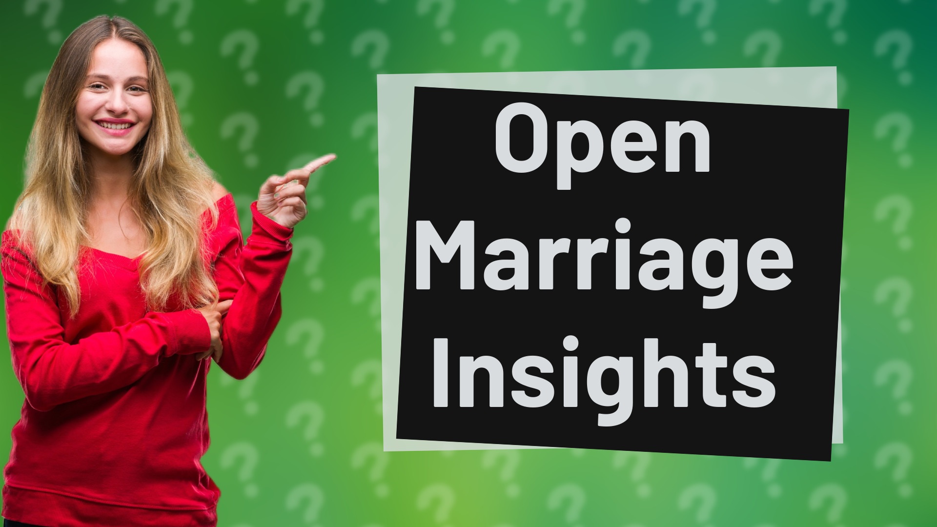 Open Marriage Insights