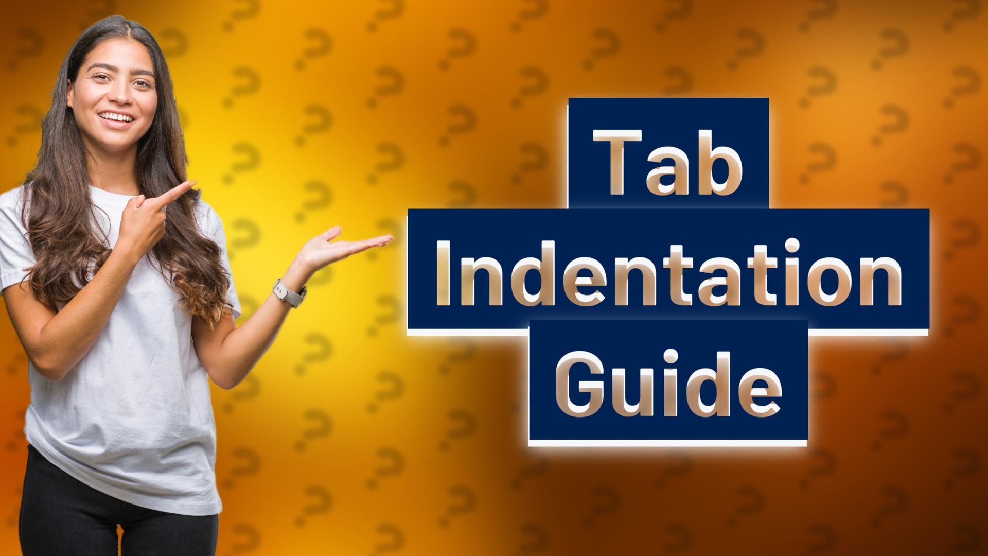 Tab Indentation Guide
