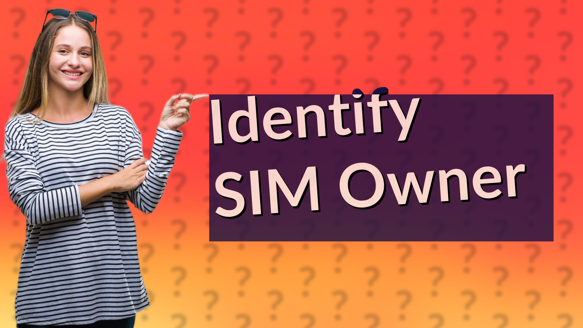 Identify SIM Owner