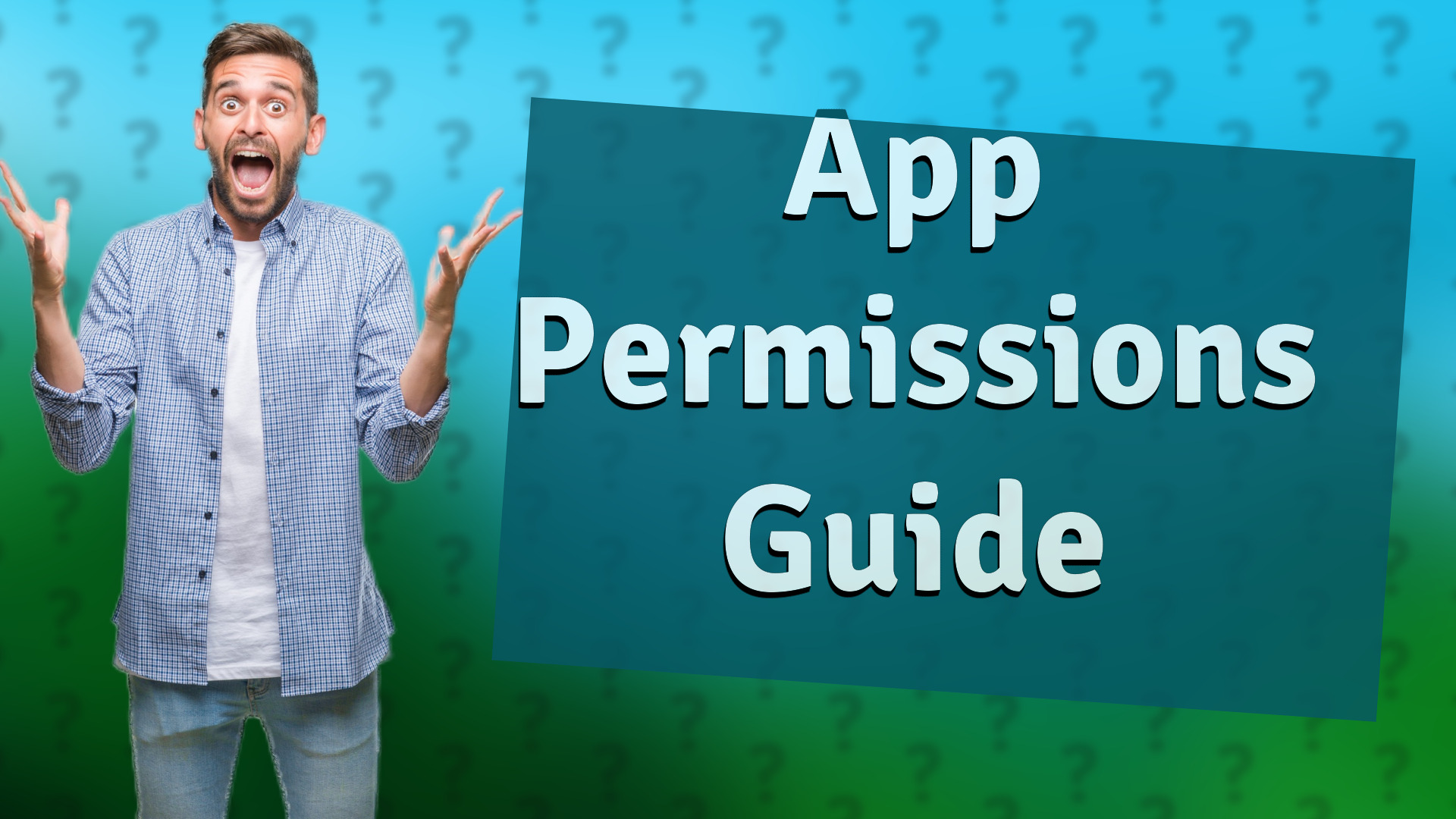 App Permissions Guide