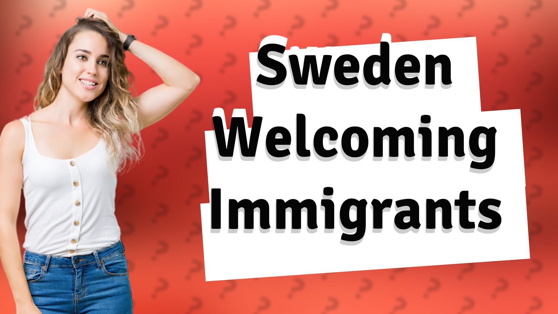 Sweden Welcoming Immigrants