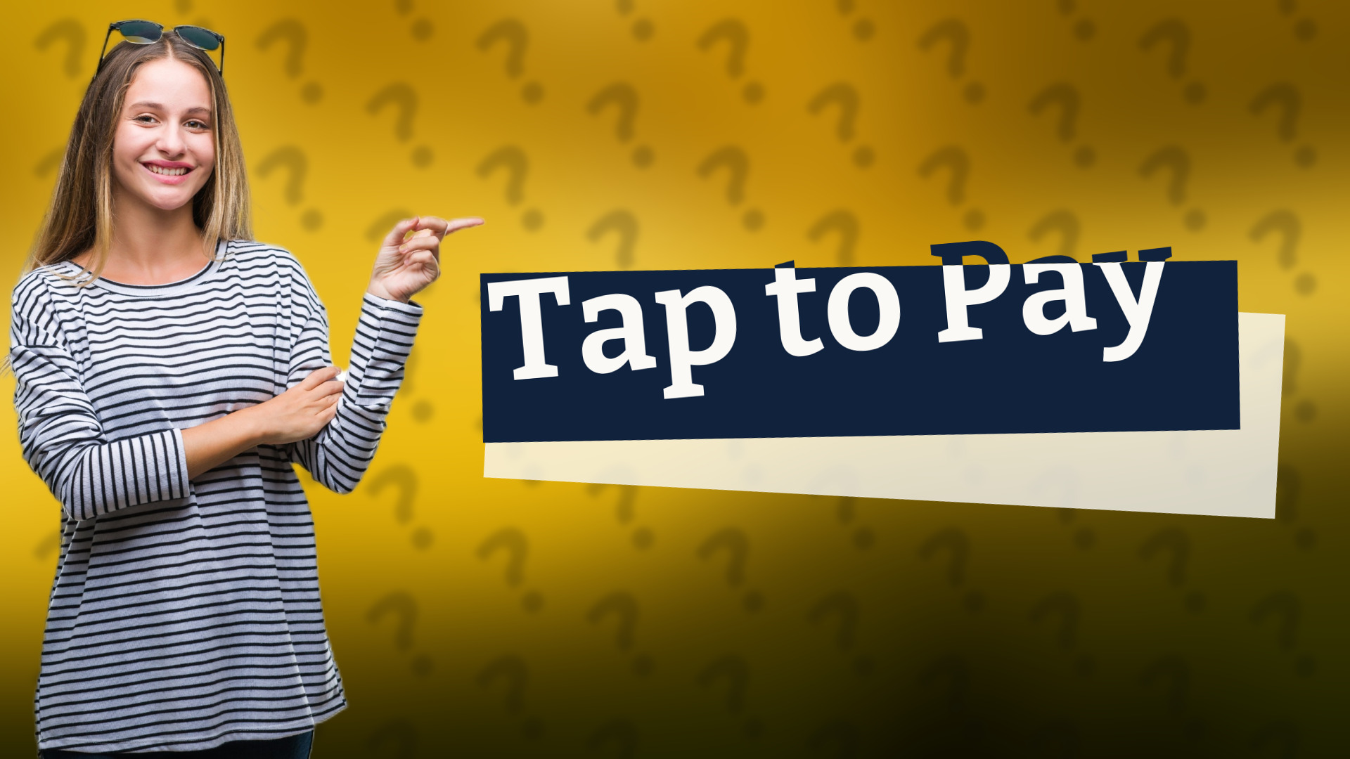Tap to Pay