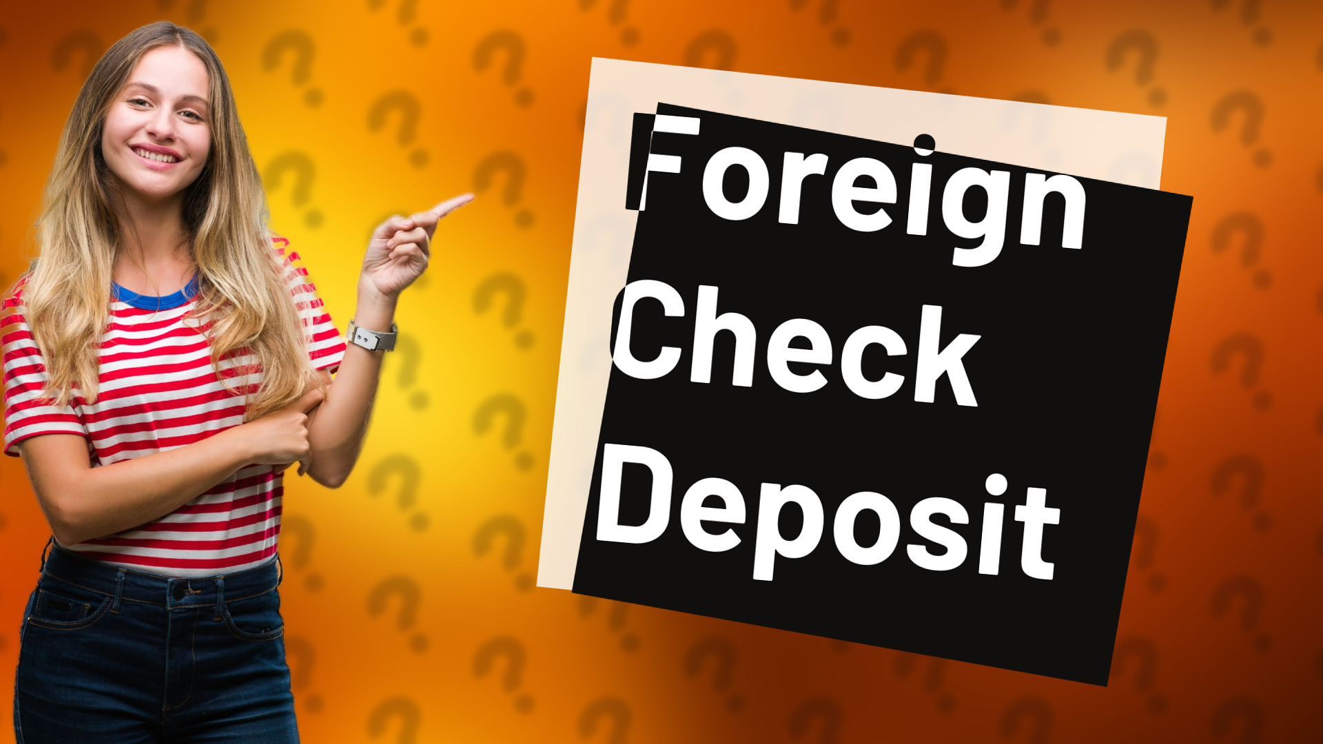 Foreign Check Deposit