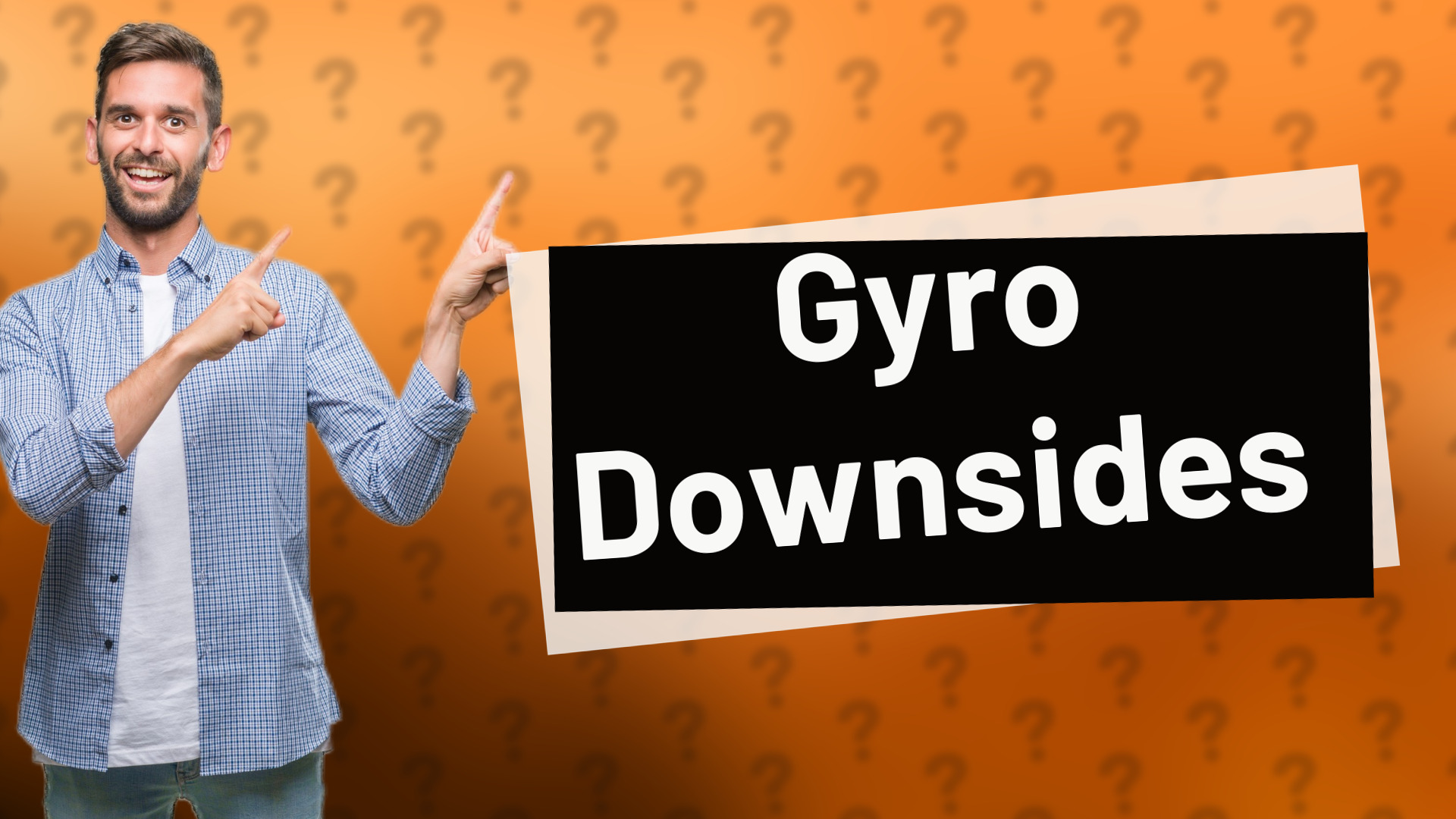 Gyro Downsides