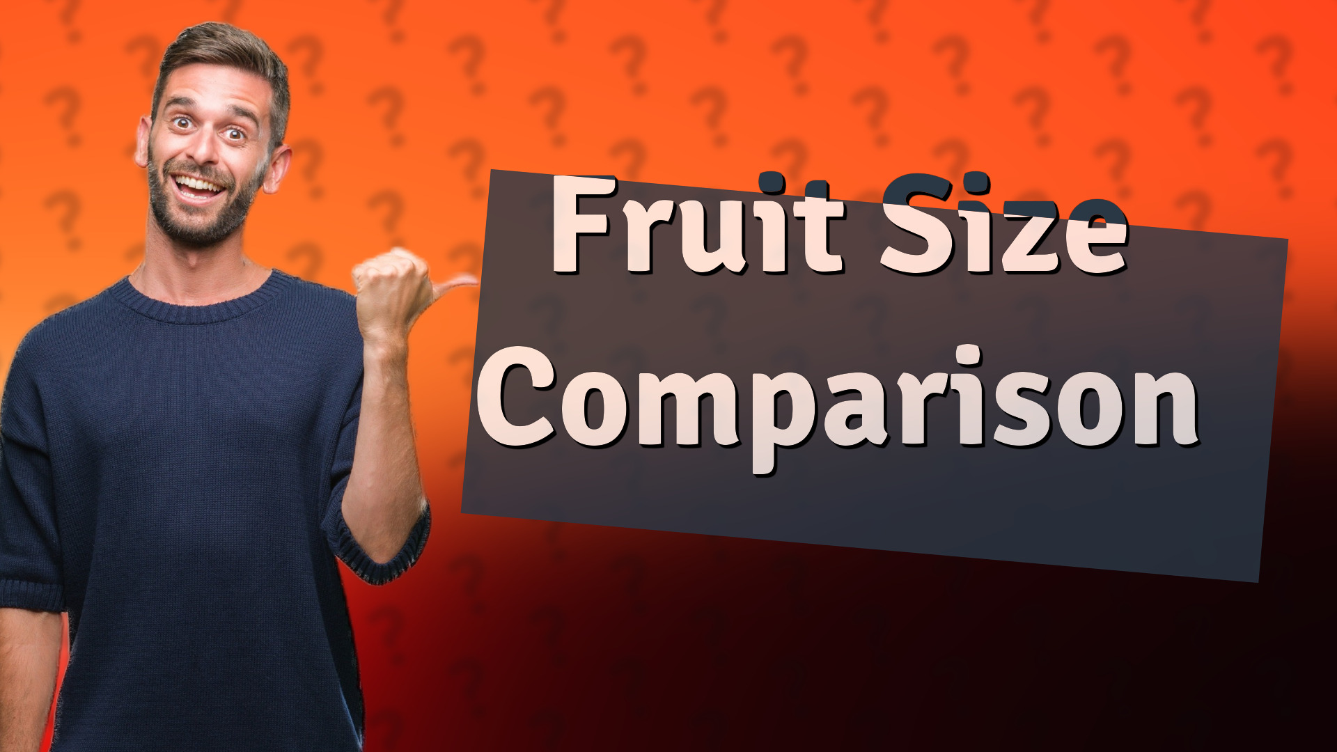 Fruit Size Comparison