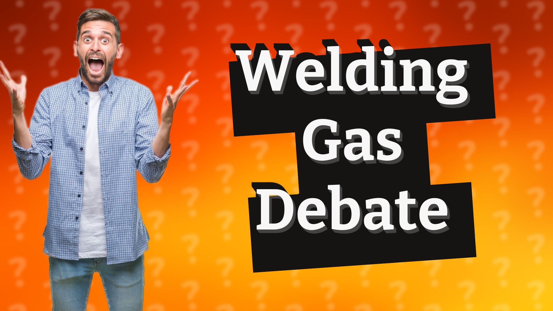 Welding Gas Debate