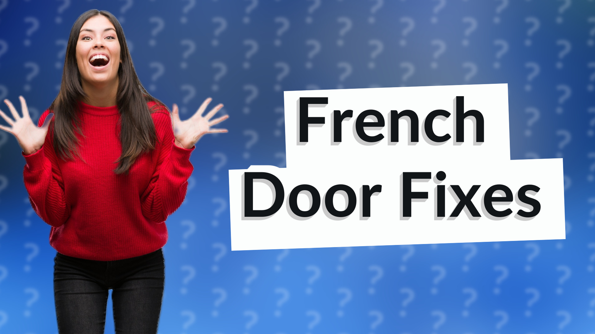 French Door Fixes