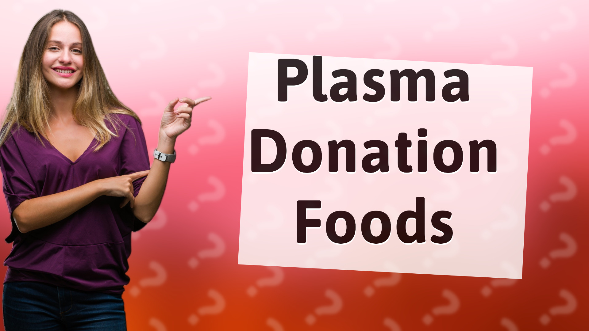 Plasma Donation Foods