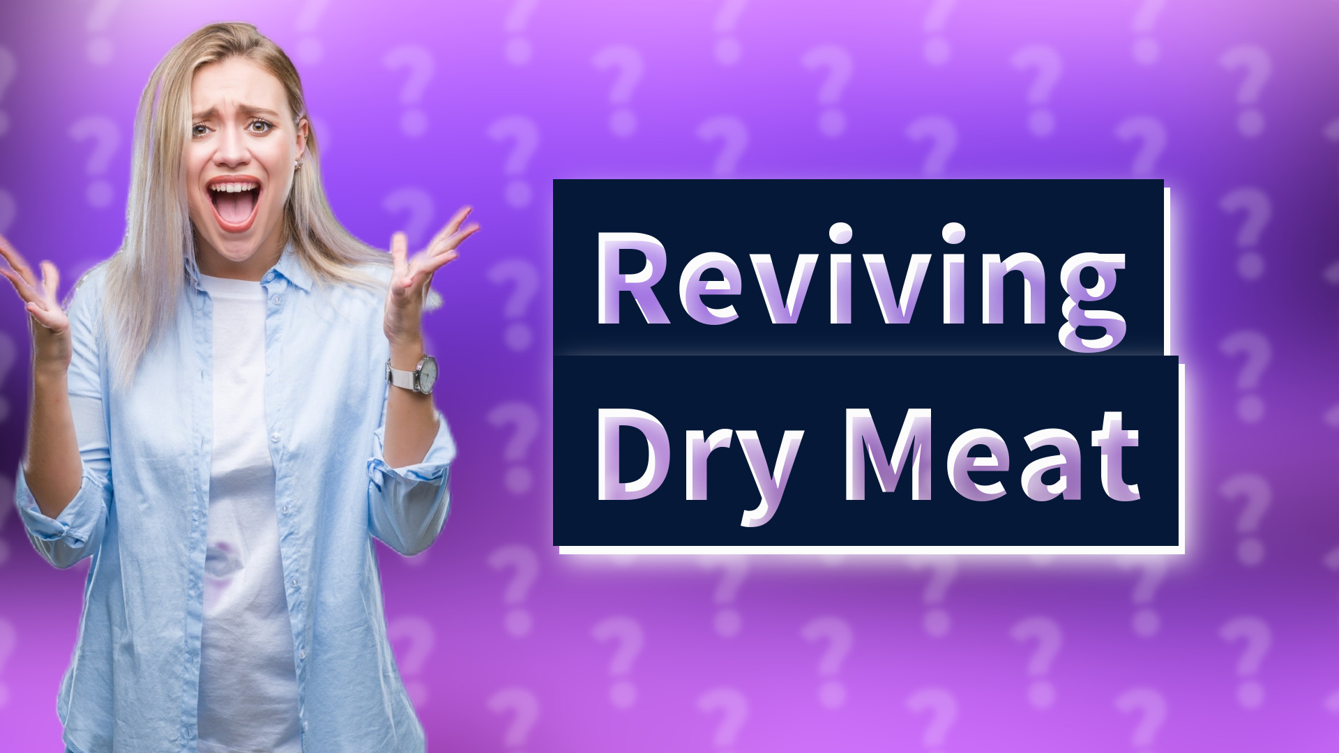 Reviving Dry Meat