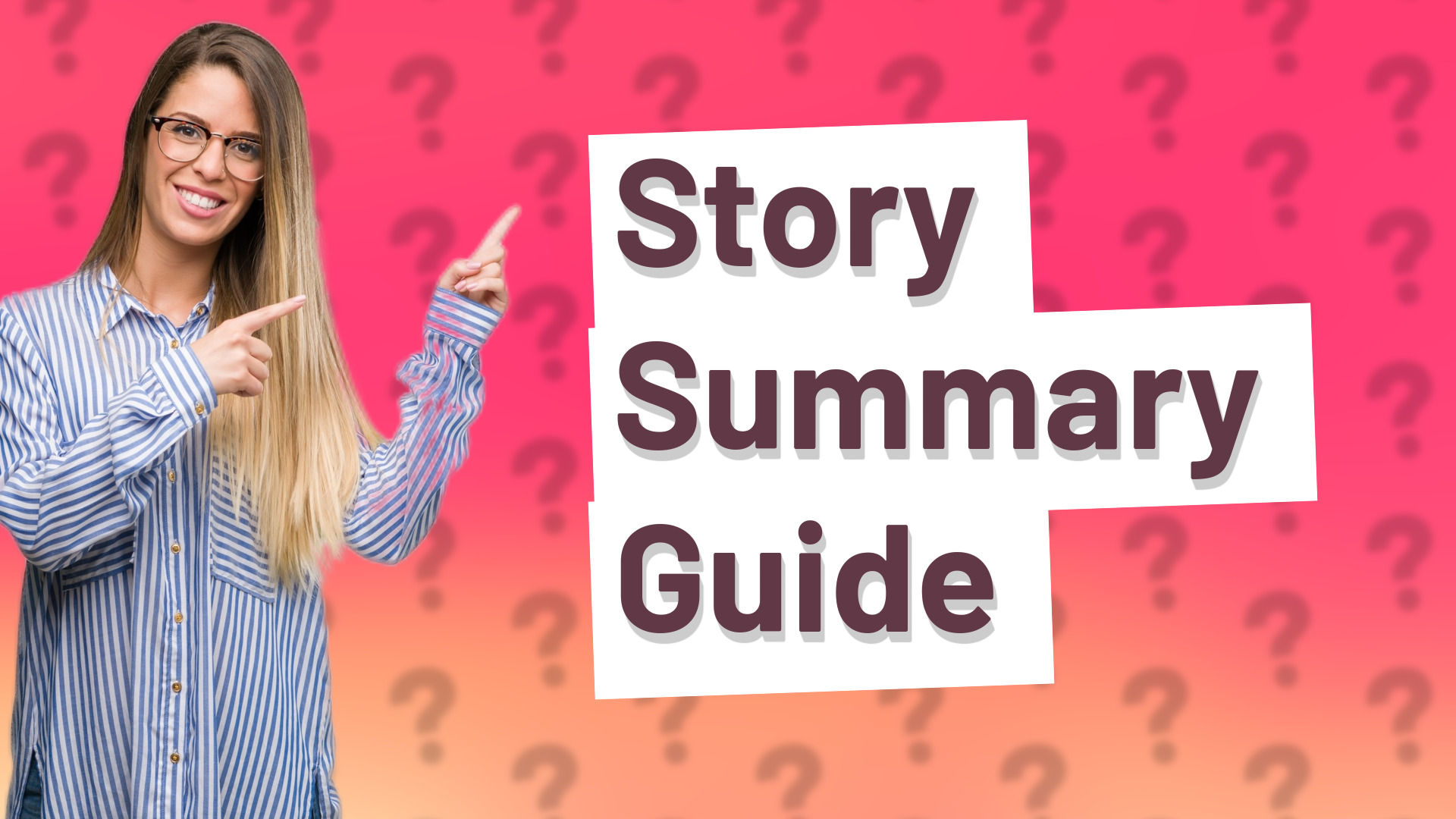 Story Summary Guide