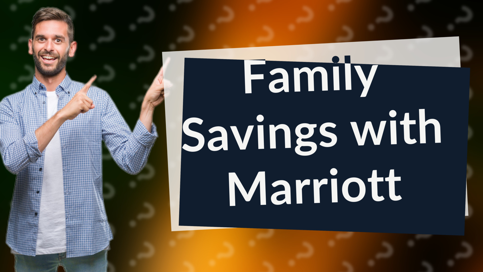 Family Savings with Marriott