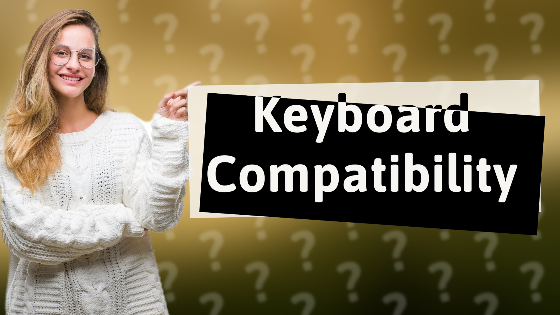 Keyboard Compatibility