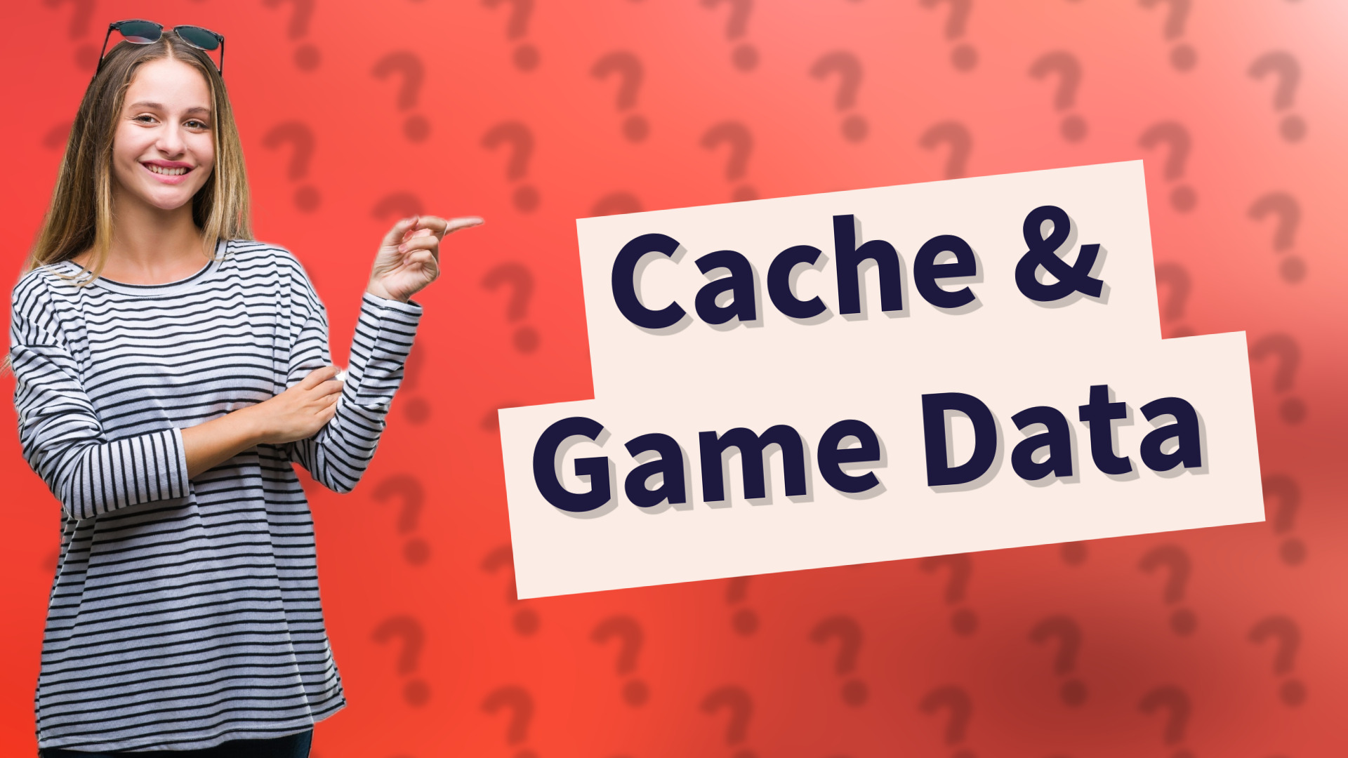 Cache & Game Data