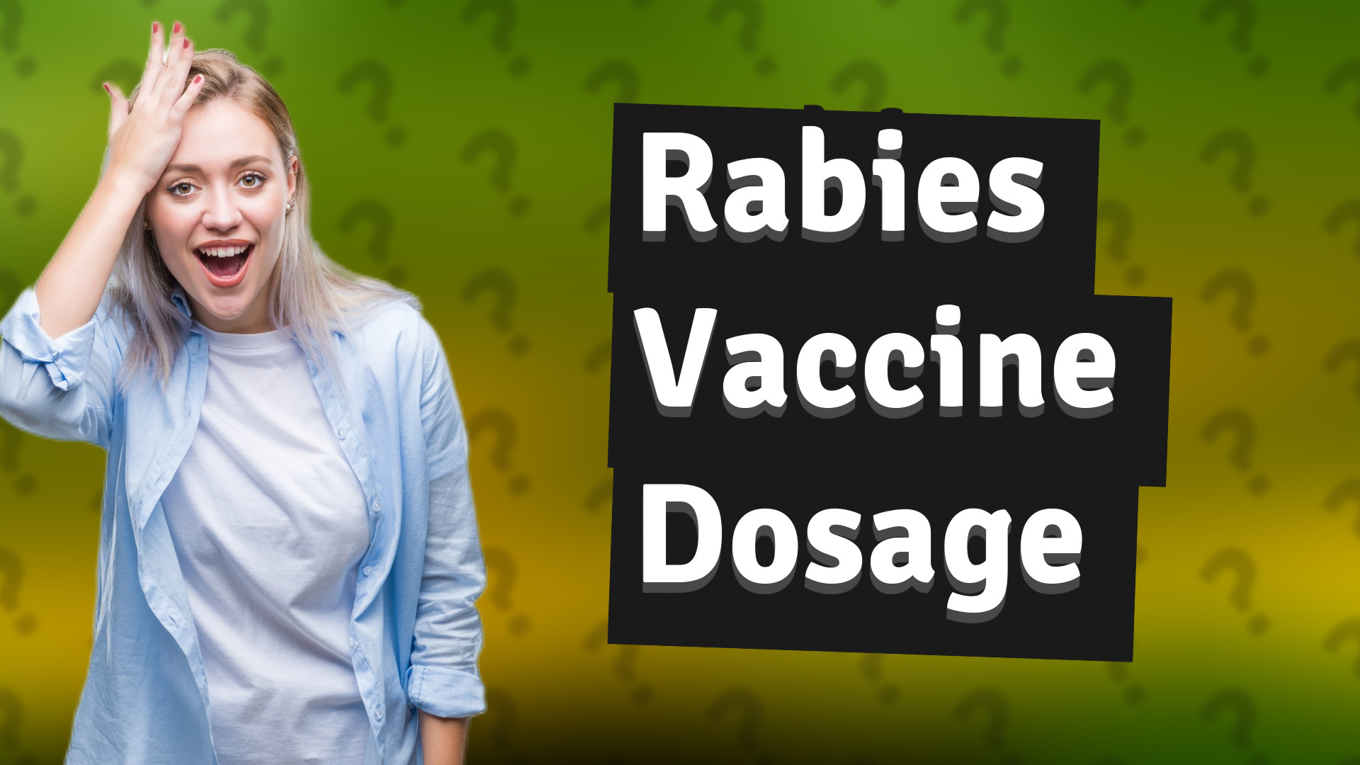 Rabies Vaccine Dosage