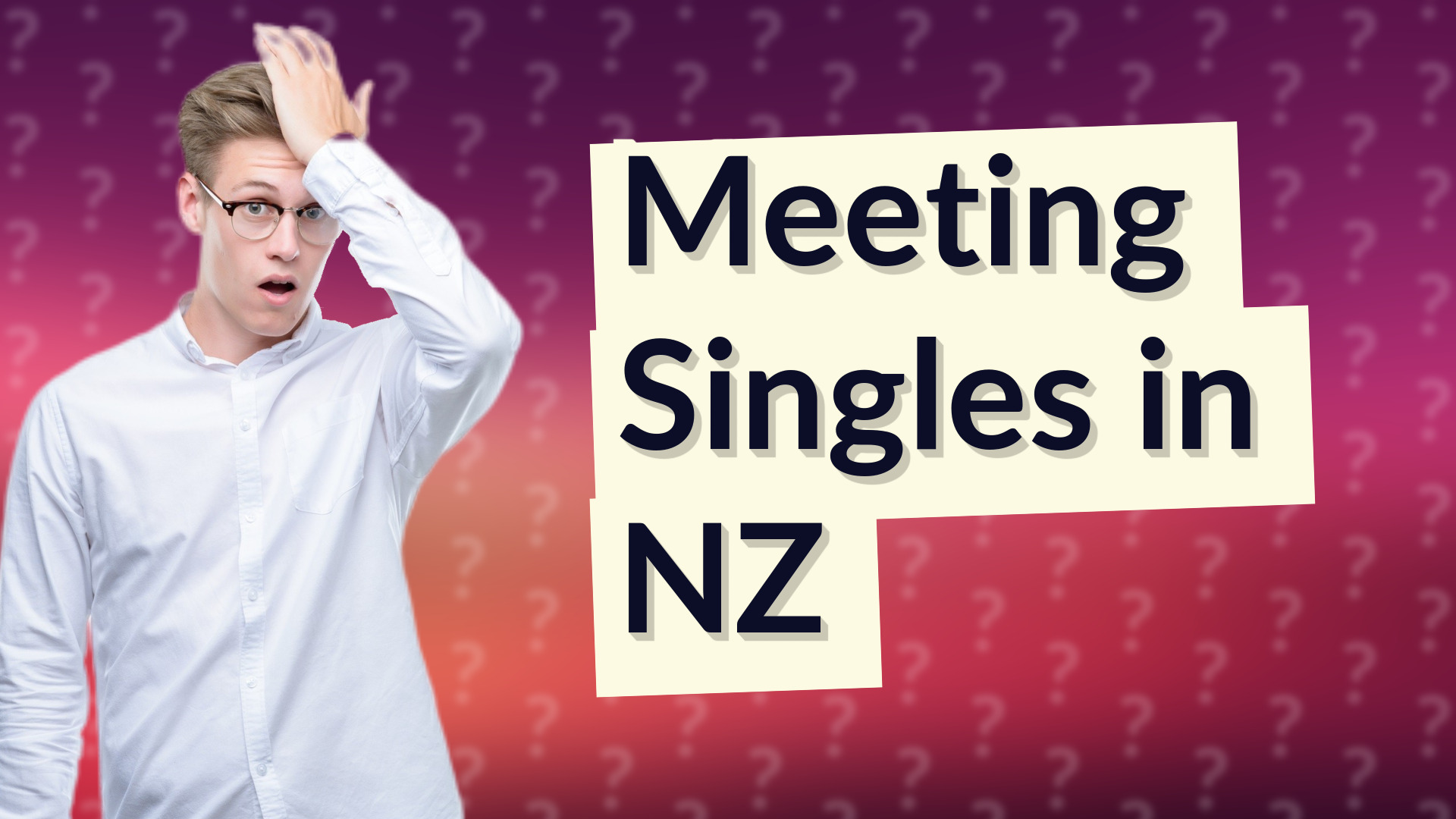 Meeting Singles in NZ
