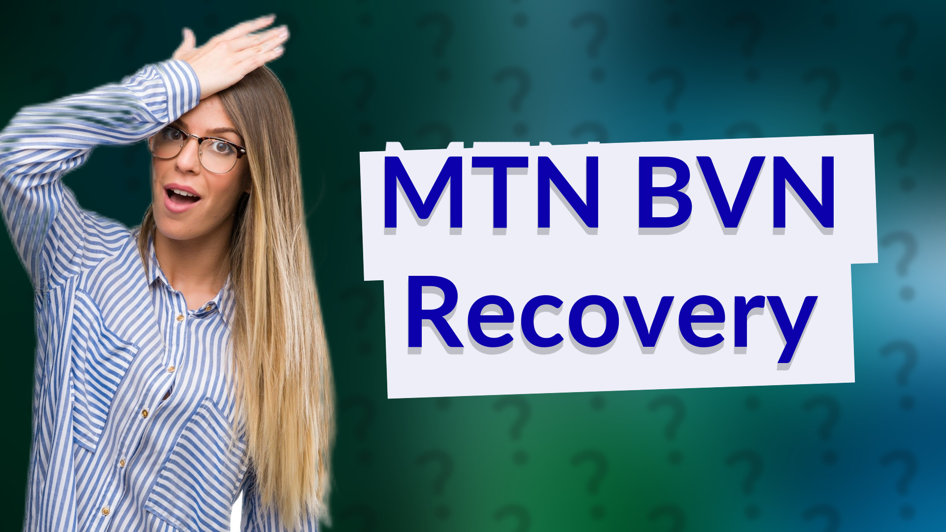 MTN BVN Recovery