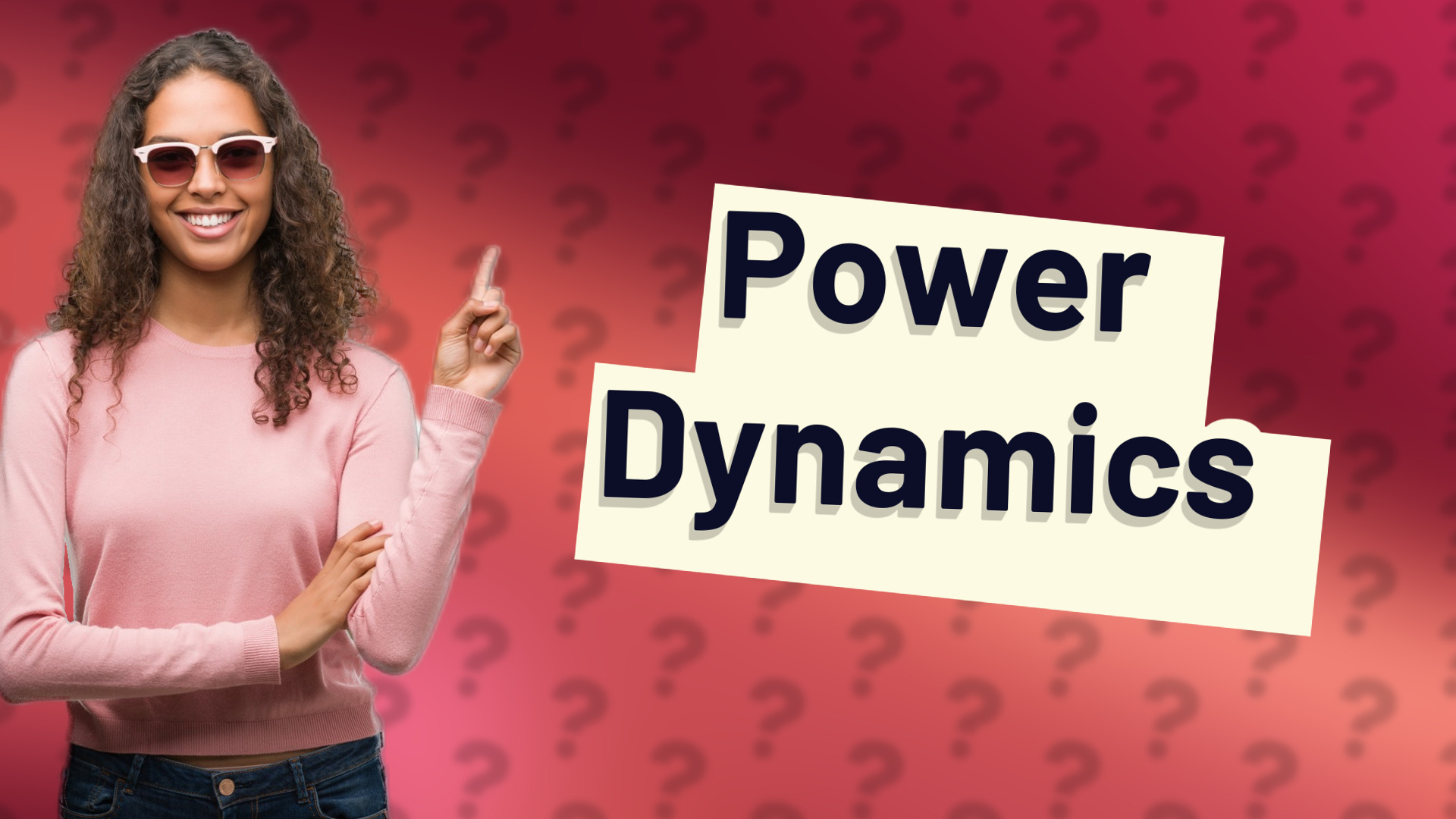 Power Dynamics