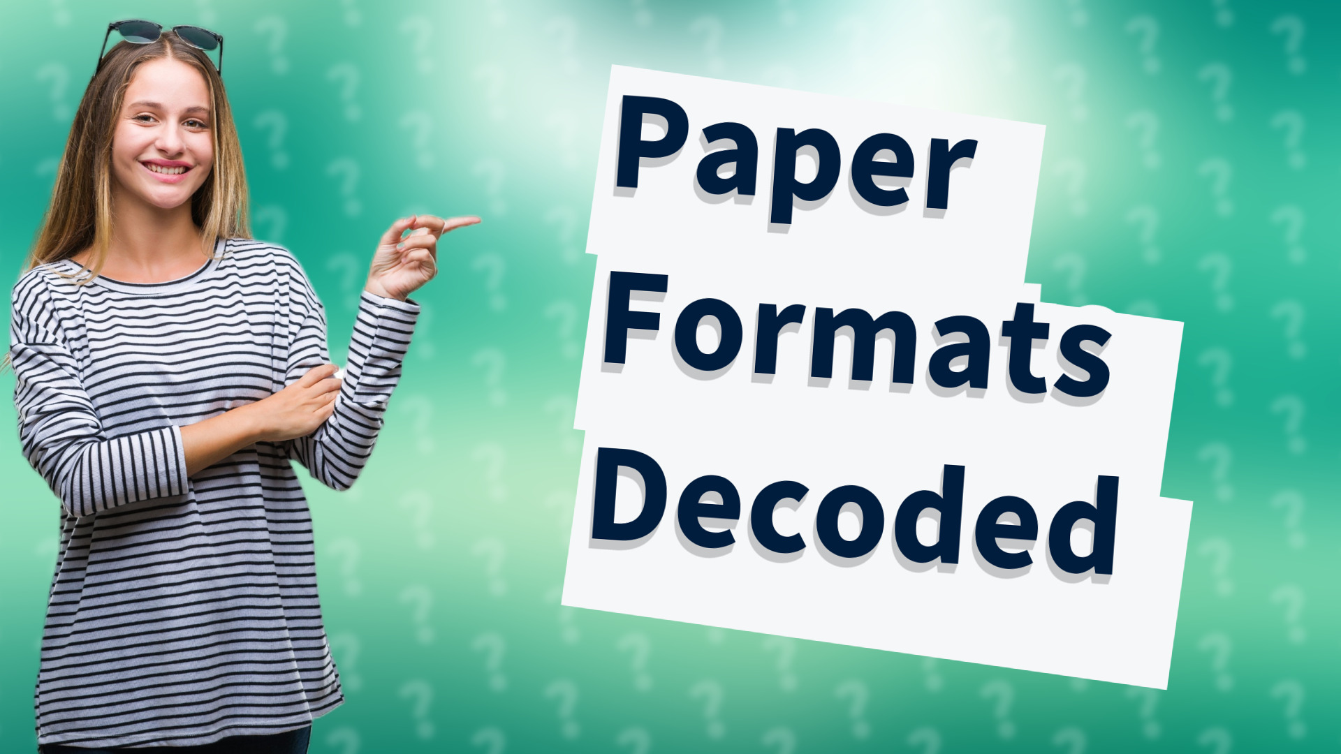 Paper Formats Decoded