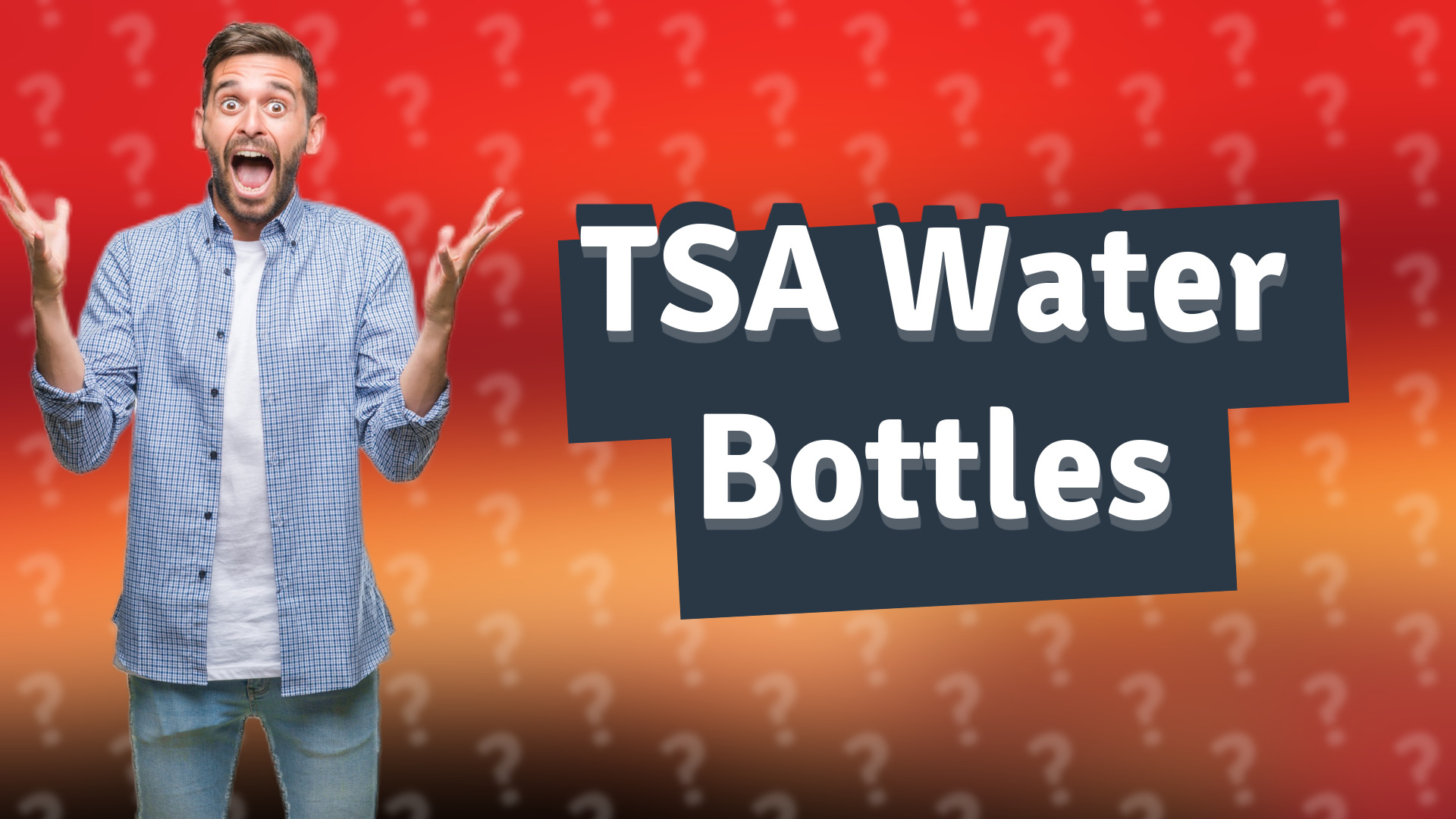 TSA Water Bottles