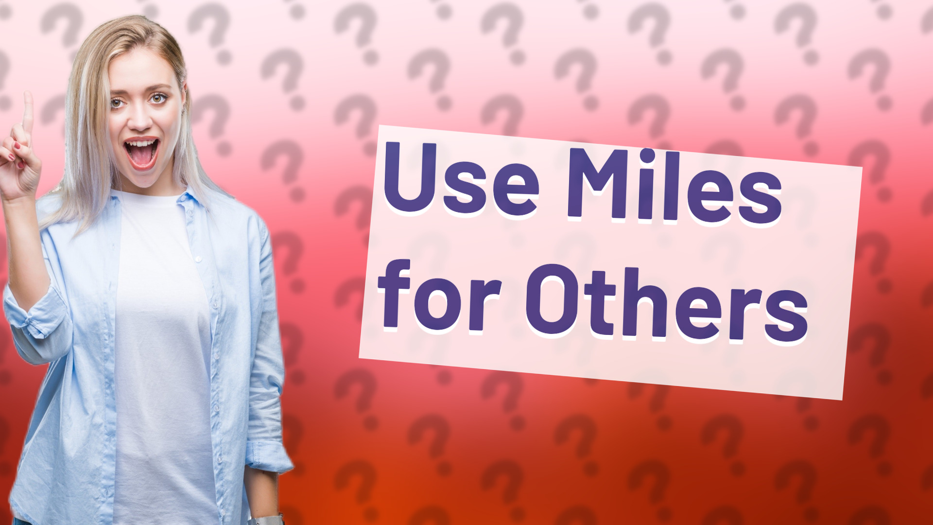 Use Miles for Others
