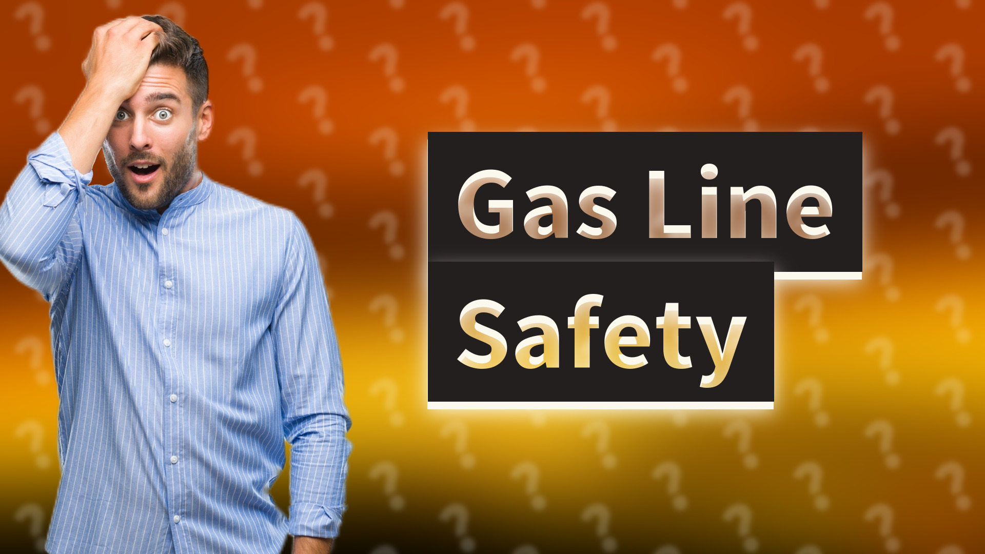 Gas Line Safety