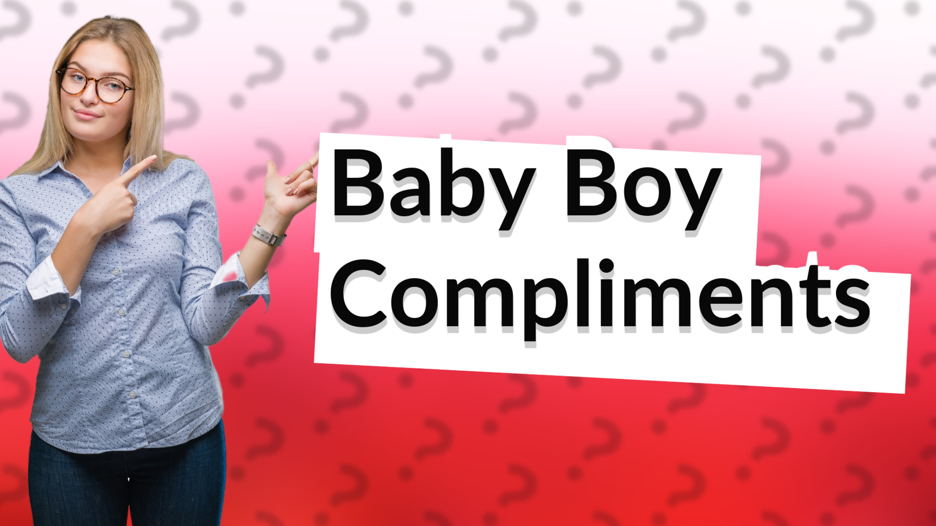 Baby Boy Compliments
