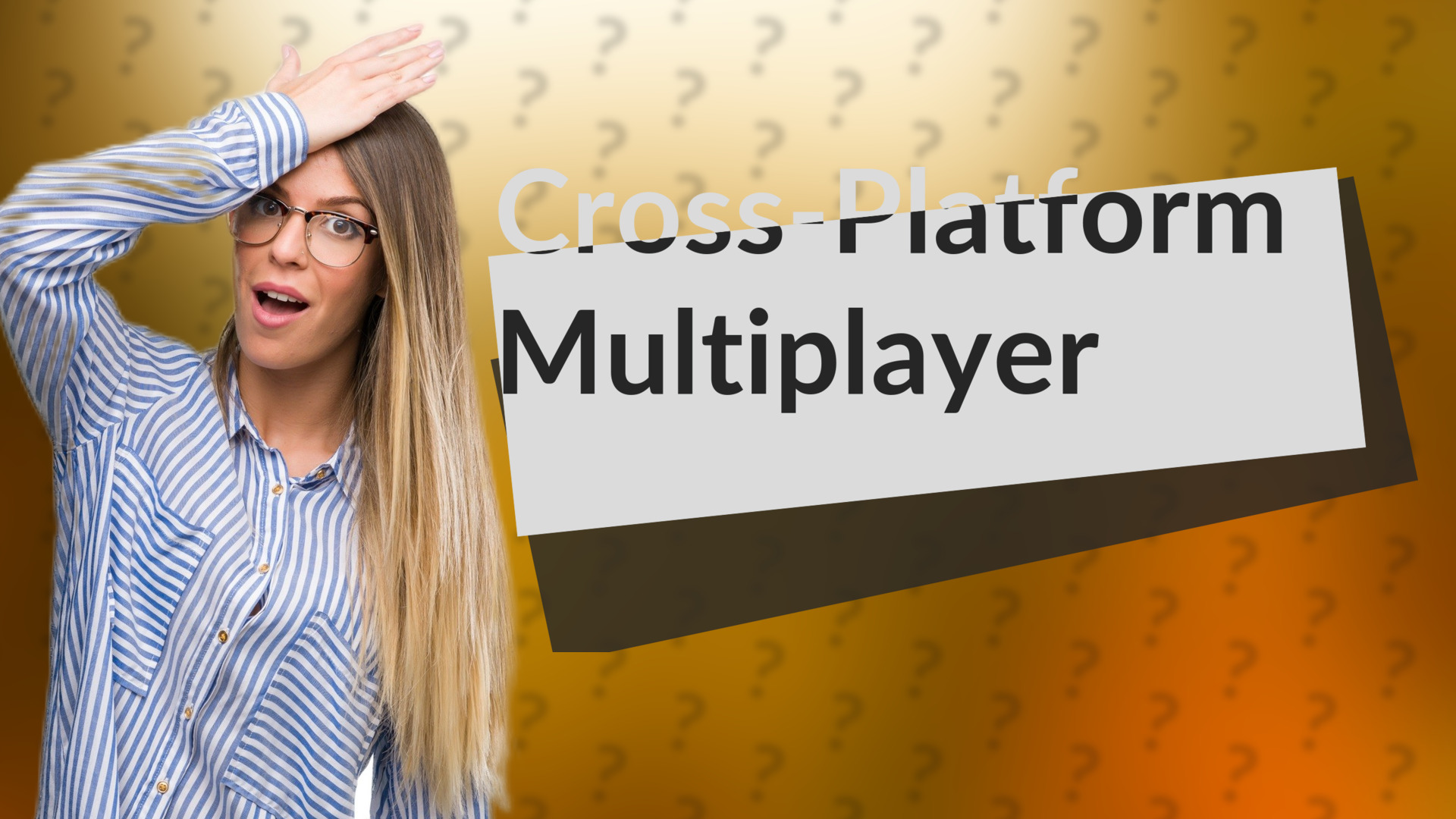 Cross-Platform Multiplayer