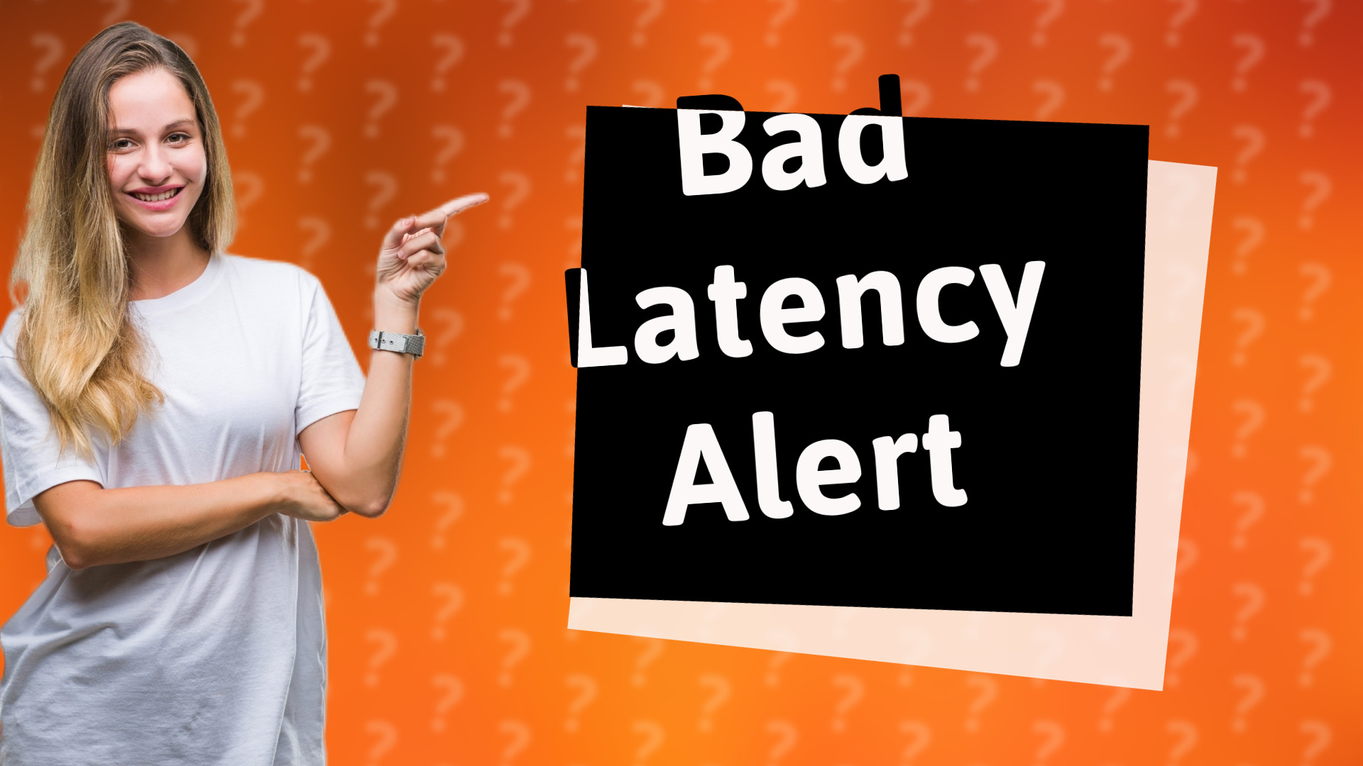 Bad Latency Alert