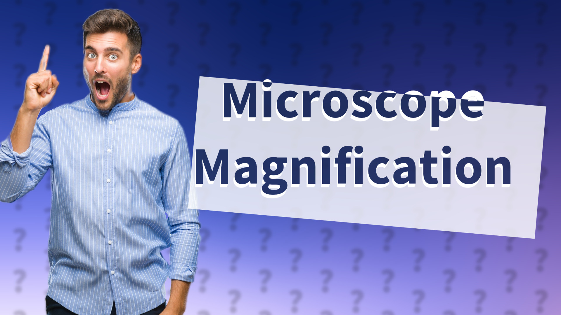 Microscope Magnification