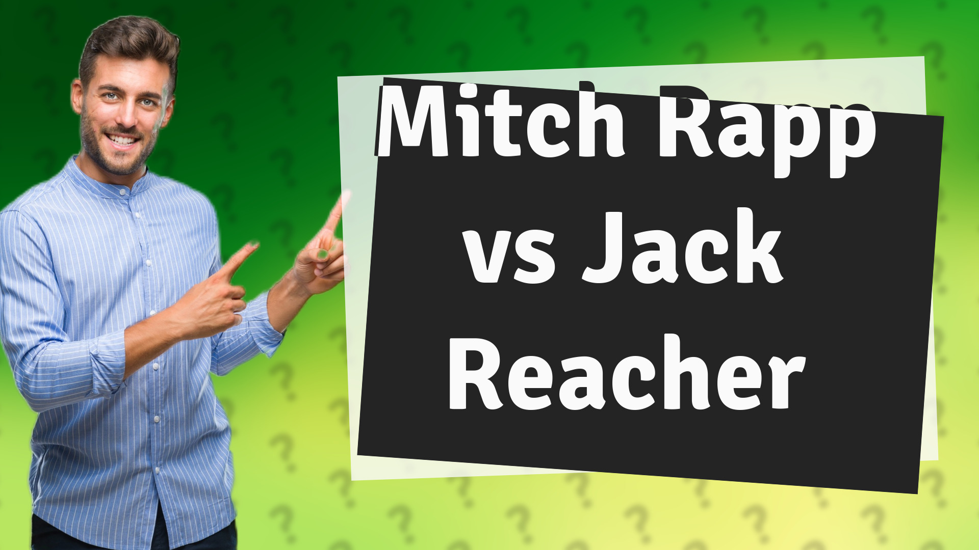 Mitch Rapp vs Jack Reacher