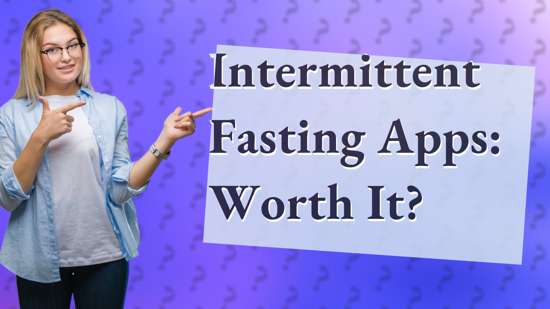 Intermittent Fasting Apps: Worth It?