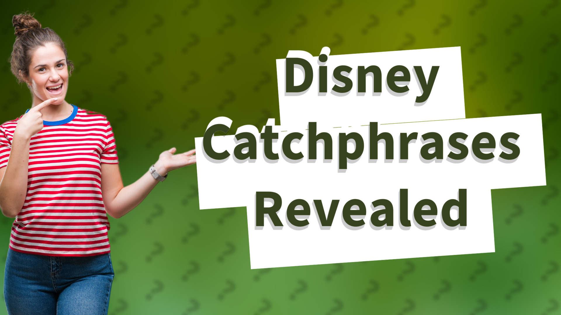 Disney Catchphrases Revealed