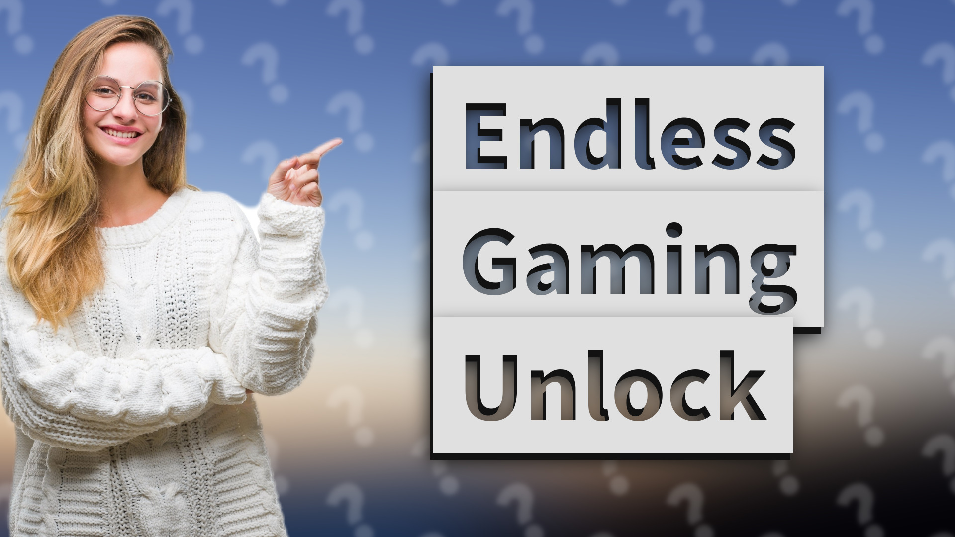 Endless Gaming Unlock