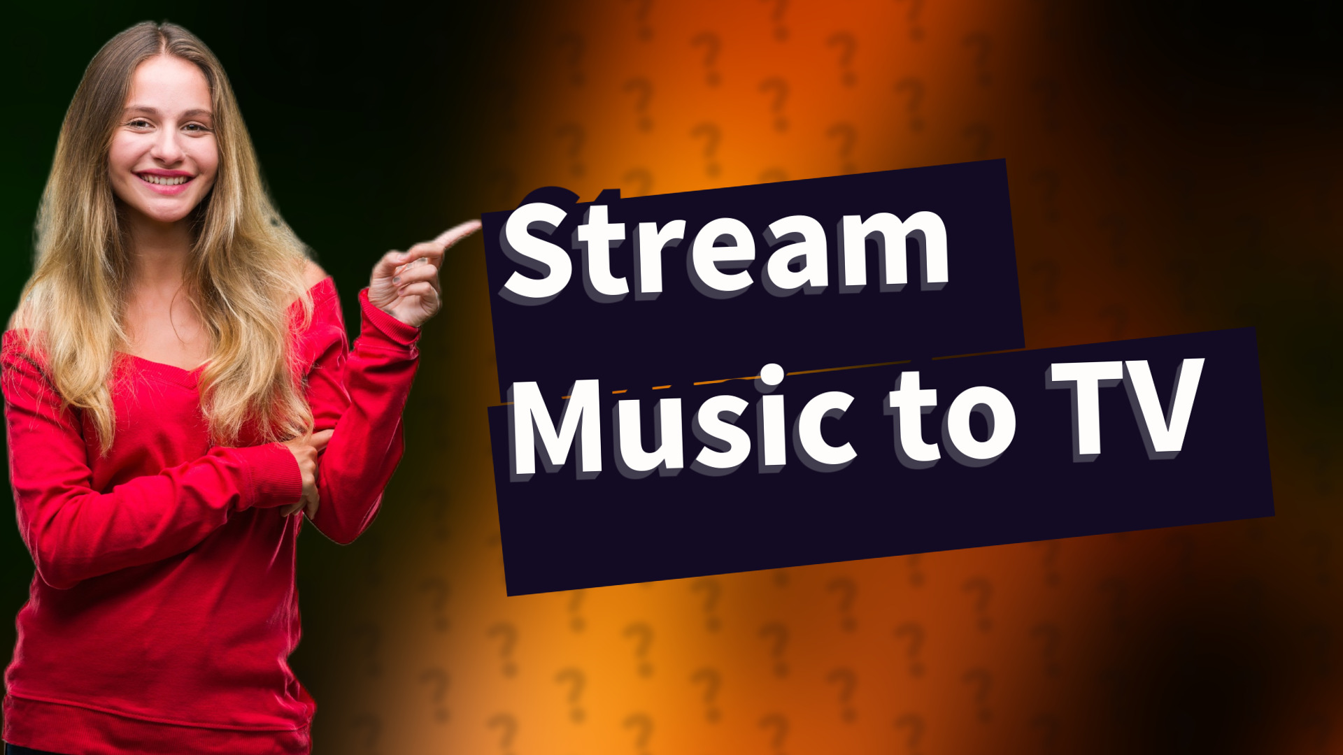 Stream Music to TV