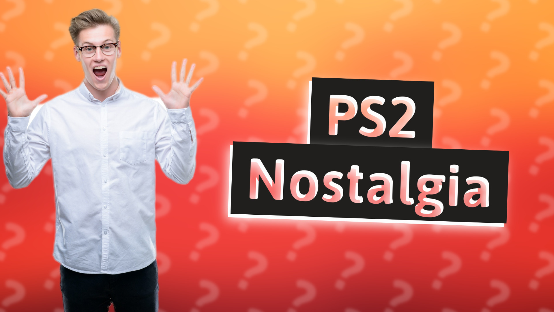 PS2 Nostalgia